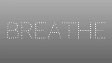 Breathe