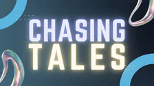 Chasing Tales